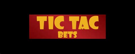 tic tac bets|Tictacbets Review & Sportsbook Promo Code BETSCOZA.